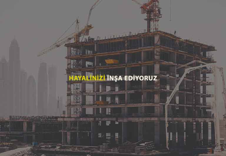 Hayalinizi İnşa Ediyoruz